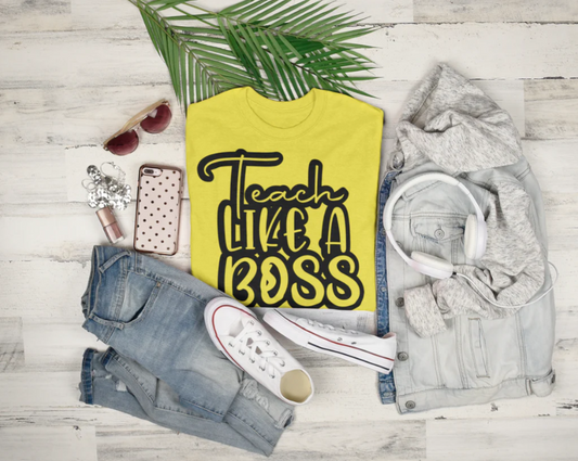 Teach Like A Boss