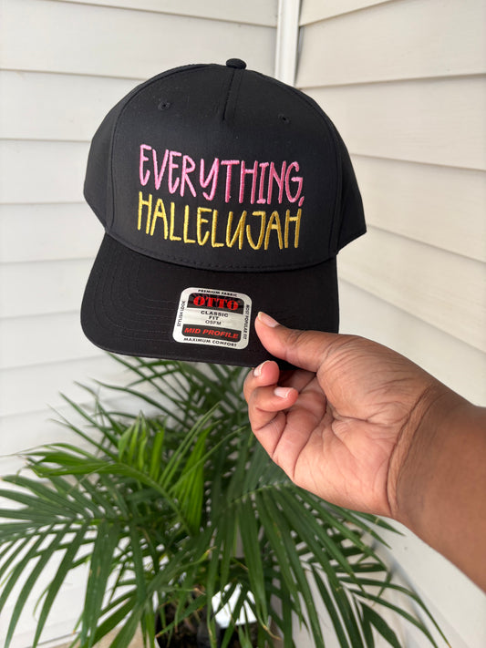 Everything, Hallelujah Embroidered Hat