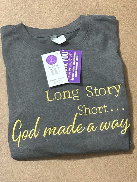 Long Story Short, God Made a Way